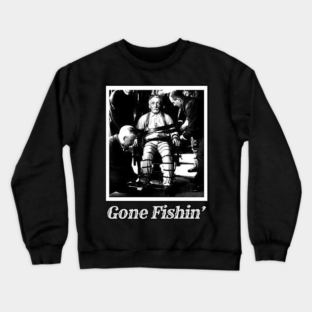 Albert Fish Gone Fishin' Crewneck Sweatshirt by Ladybird Etch Co.